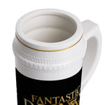 Fantastic Drinks  - Beer Stein 22oz