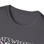 I Drink and I Know Things - Unisex T-Shirt